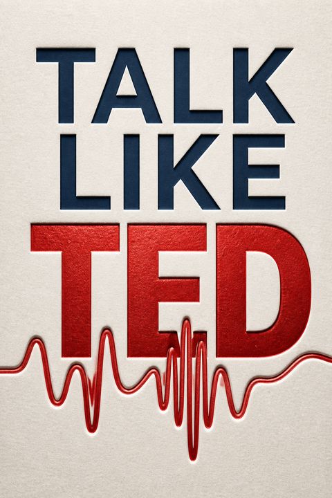Talk Like TED by Carmine Gallo