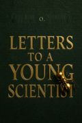 Letters to a Young Scientist