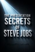 The Presentation Secrets of Steve Jobs