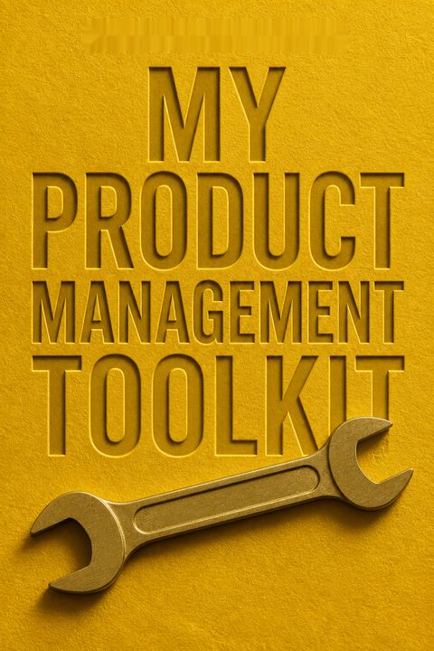 My Product Management Toolkit by Marc Abraham