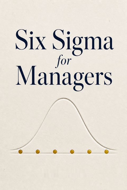 Six Sigma for Managers by Greg Brue
