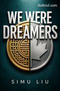 We Were Dreamers
