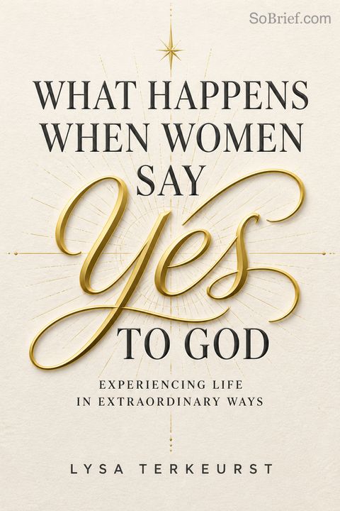 What Happens When Women Say Yes to God