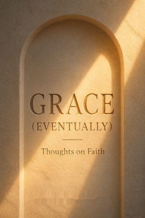 Grace (Eventually) by Anne Lamott