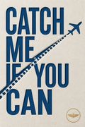 Catch Me If You Can