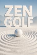 Zen Golf