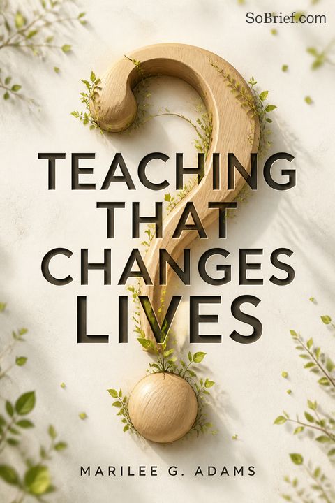 Teaching That Changes Lives