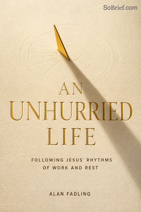 An Unhurried Life