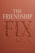 The Friendship Fix