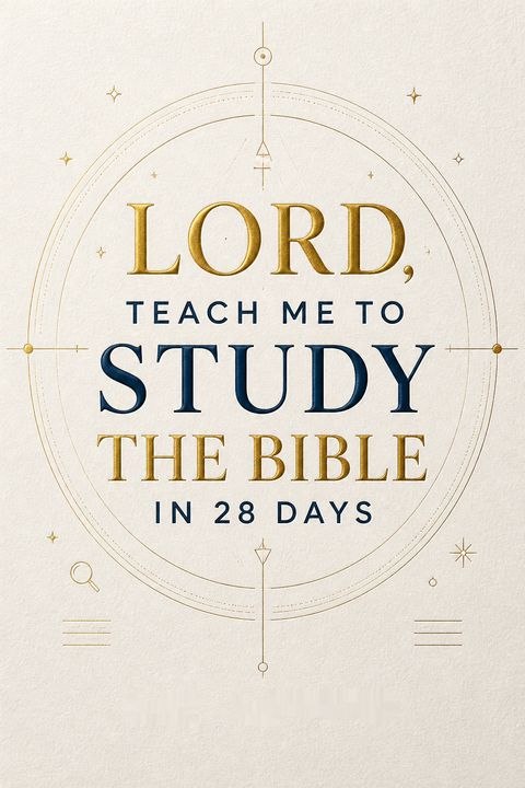 Lord, Teach Me to Study the Bible in 28 Days by Kay Arthur