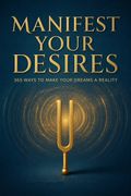 Manifest Your Desires