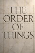 The Order of Things