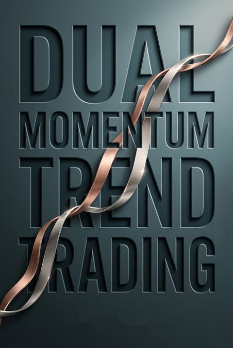 Dual Momentum Trend Trading by Lee Tang