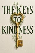 The Keys to Kindness