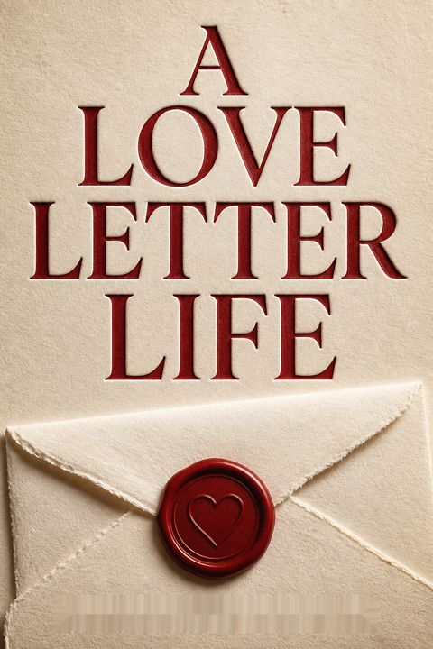 A Love Letter Life by Jeremy Roloff
