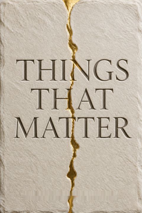 Things That Matter
