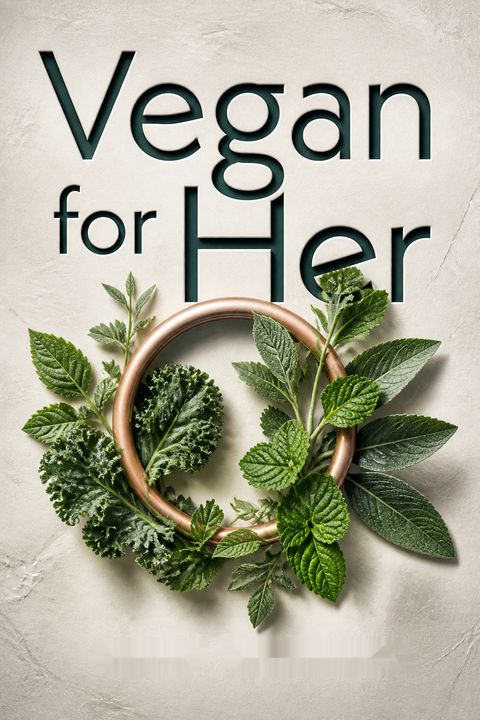Vegan for Her by Ginny Messina