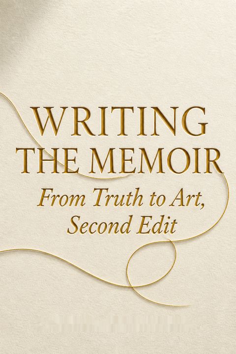 Writing the Memoir by Judith Barrington