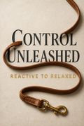 Control Unleashed