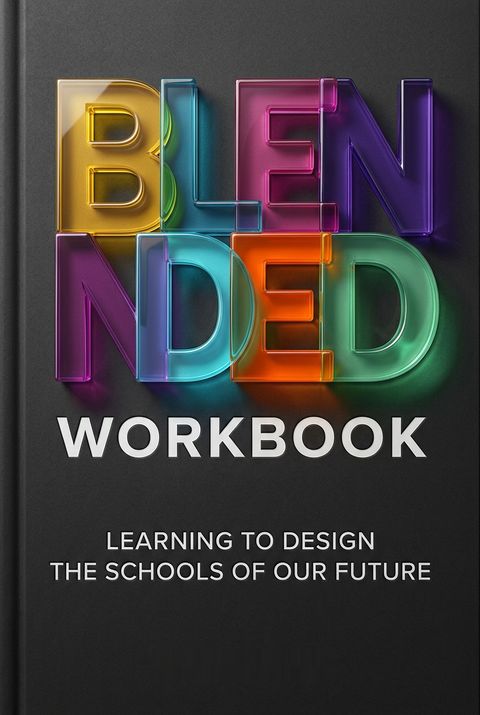 Blended Workbook by Michael B. Horn