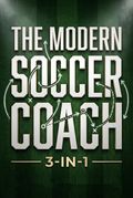 The Modern Soccer Coach