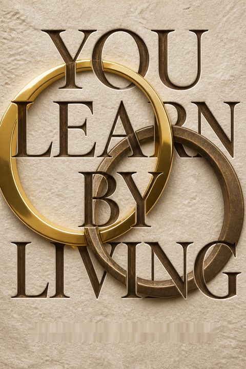You Learn by Living by Eleanor Roosevelt