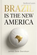 Brazil Is the New America