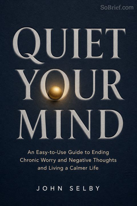 Quiet Your Mind