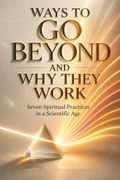 Ways to Go Beyond And Why They Work
