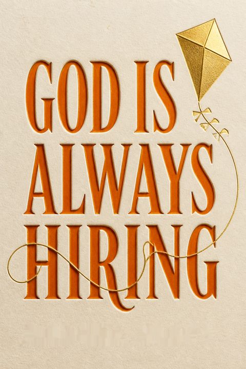 God Is Always Hiring by Regina Brett