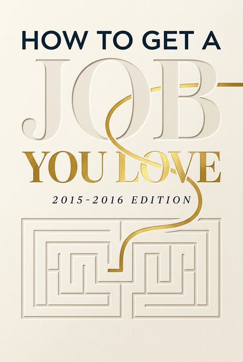 How To Get A Job You Love 2015-2016 Edition by John Lees