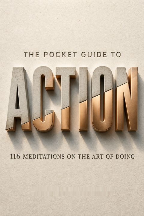 The Pocket Guide to Action by Kyle Eschenroeder