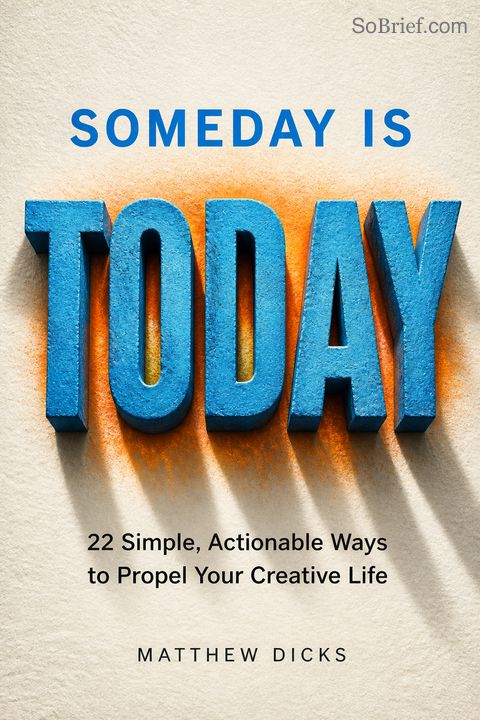 Someday Is Today