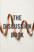 The Discussion Book