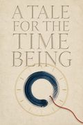 A Tale for the Time Being