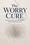 The Worry Cure