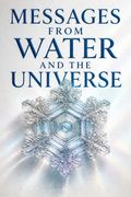 Messages from Water and the Universe