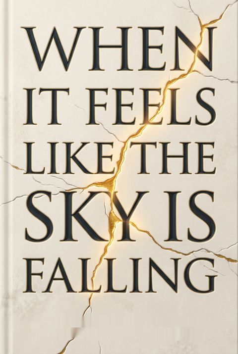 When It Feels Like the Sky Is Falling by H. Norman Wright