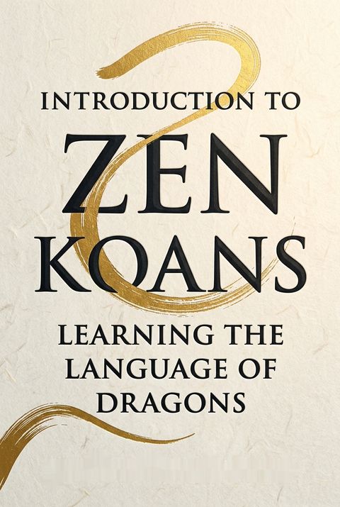 Introduction to Zen Koans by James Ishmael Ford