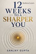 12 Weeks to a Sharper You