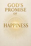 God's Promise of Happiness