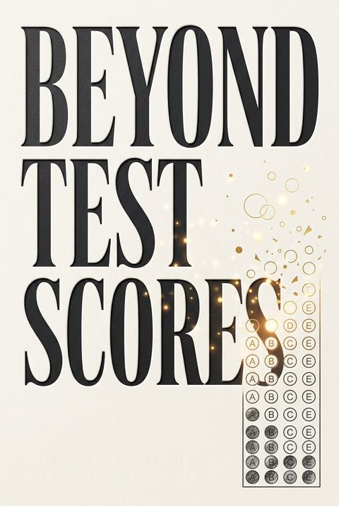 Beyond Test Scores by Jack Schneider