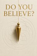 Do You Believe?