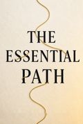 The Essential Path