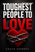 Toughest People to Love