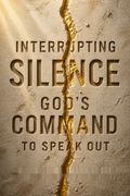 Interrupting Silence