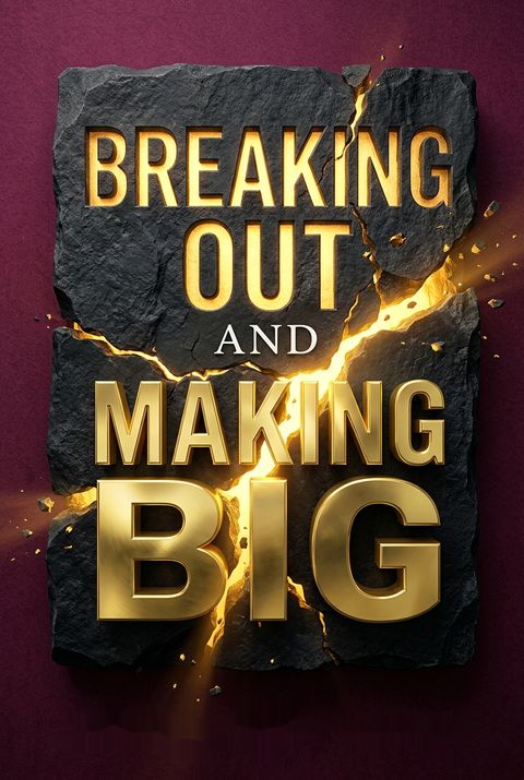 Breaking Out and Making Big by Rudrajeet Desai