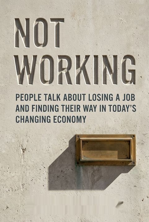 Not Working by D.W. Gibson