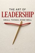 The Art of Leadership