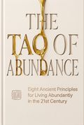 The Tao of Abundance